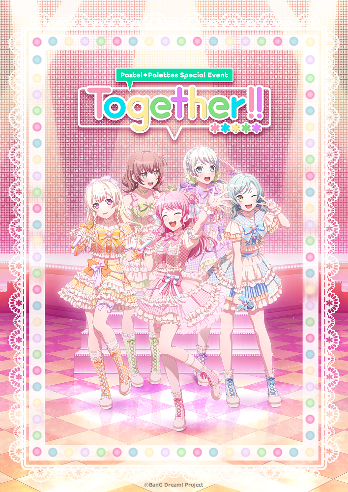 Pastel＊Palettes Special Event「Together!!」 | ライブ•イベント
