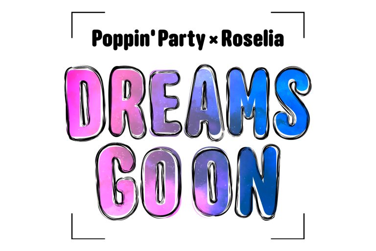 Poppin'Party×Roselia 合同ライブ「DREAMS GO ON」