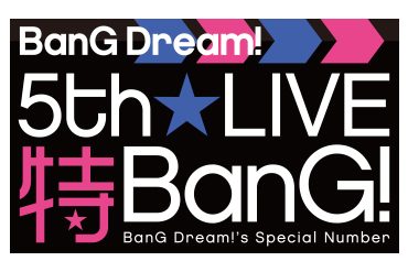 「BanG Dream! 5th☆LIVE 特BanG!」放送決定！