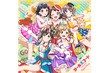 Poppin'Party 11th Single「ガールズコード」が10月2日付オリコンデイリーランキング4位にランクイン！
