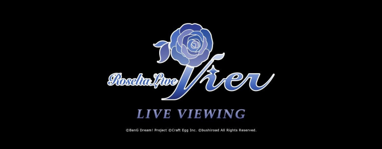 Roselia Live 「Vier」LIVE VIEWING チケット＜一般発売＞受付決定！