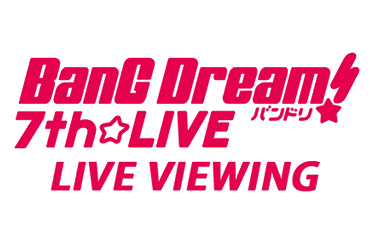 TOKYO MX presents 「BanG Dream! 7th☆LIVE」ライブ・ビューイング開催決定！