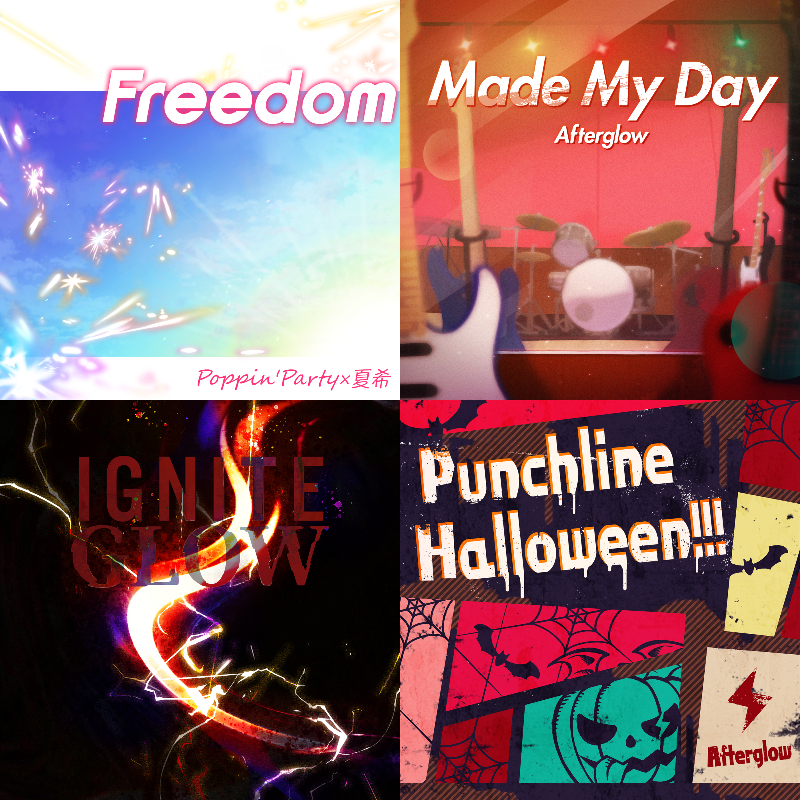 Poppin'Party×夏希「Freedom」/Afterglow「Made My Day」「IGNITE GLOW」「Punchline Halloween!!!」