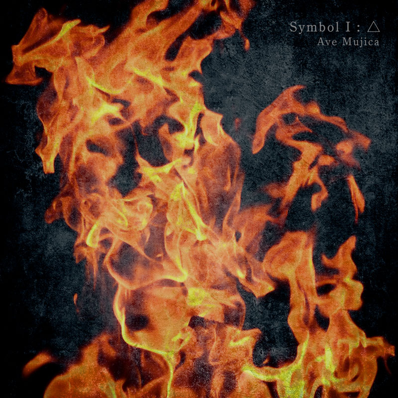 Ave Mujica「Symbol I : △」 | ディスコグラフィ | BanG Dream