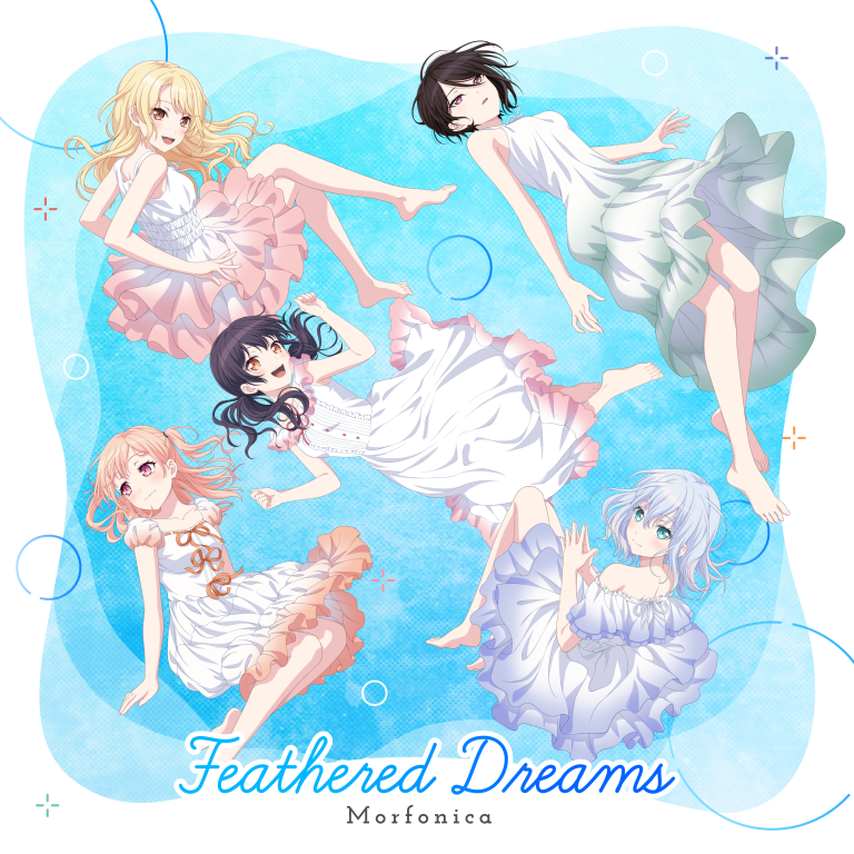 Morfonica「Feathered Dreams(TV Size)」
