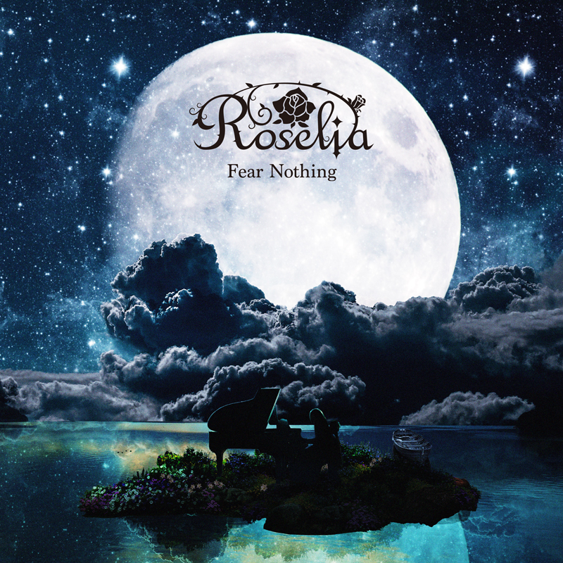 Roselia 19th Single「Fear Nothing」