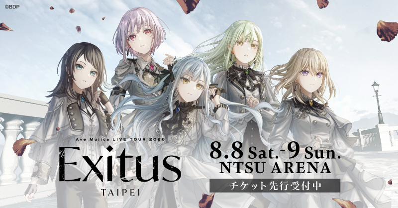 Ave Mujica LIVE TOUR 2026「Exitus」台北追加公演 | BanG Dream