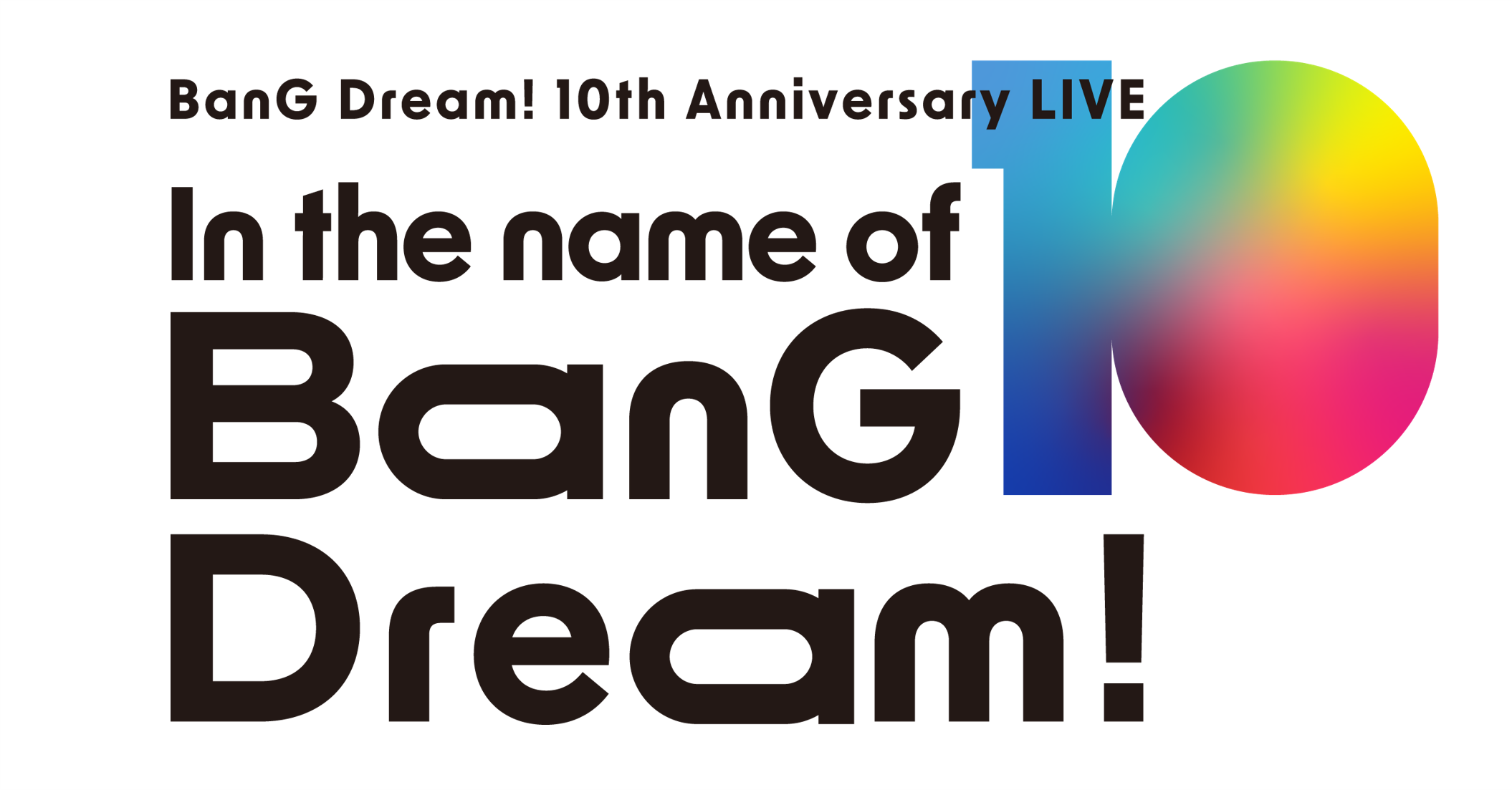 BanG Dream! 10th Anniversary LIVE「In the name of BanG Dream!」Blu-ray