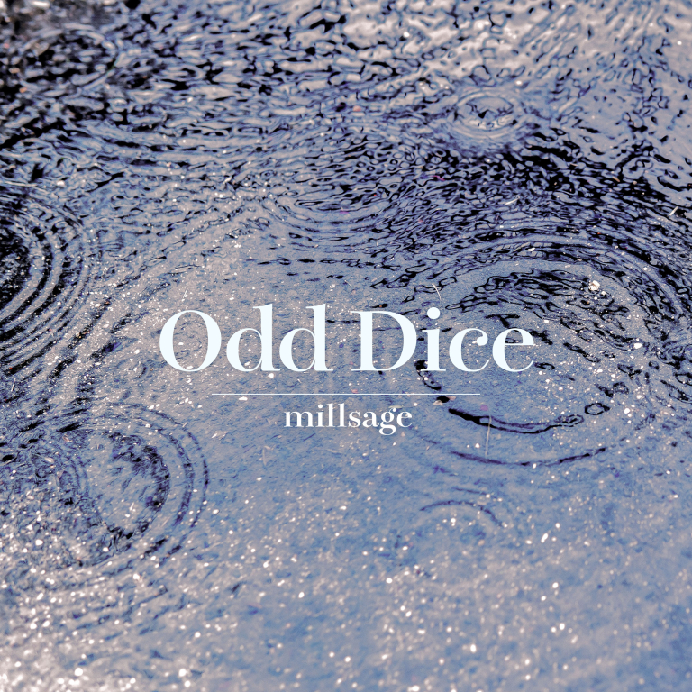 millsage「Odd Dice」